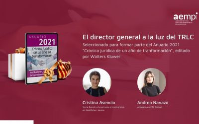 El artículo de «El Director General a la luz del TRLC», publicado en el Anuario 2021 de Wolters Kluwer