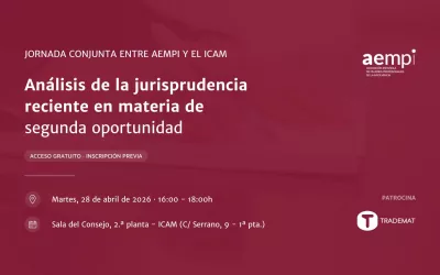 Jornada conjunta entre AEMPI e ICAM | Análisis de la jurisprudencia reciente en materia de segunda oportunidad